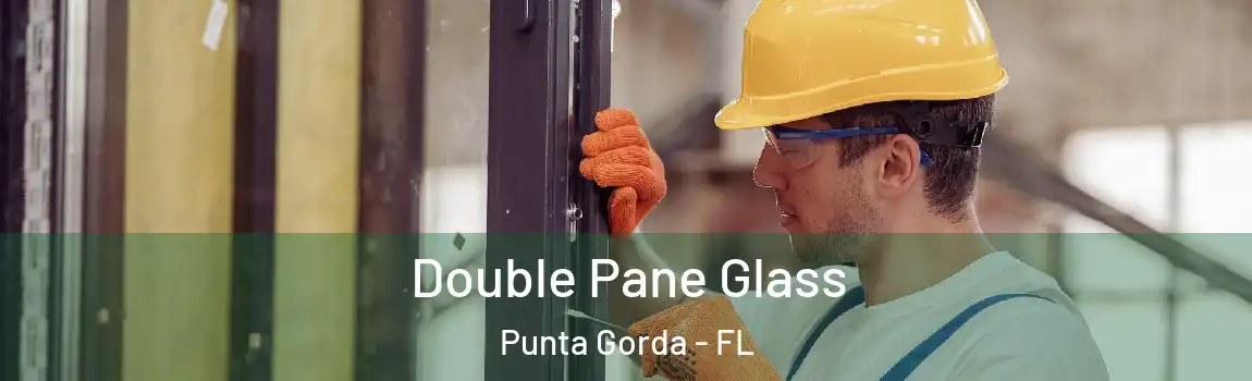  Double Pane Glass Punta Gorda - FL